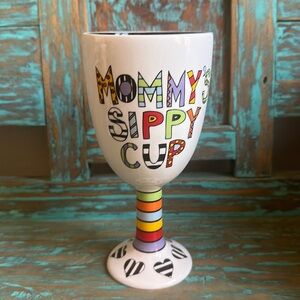 Lorrie Veasey Our Name is Mud Painted Ceramic Mommy’s Sippy Cup Wine Glass